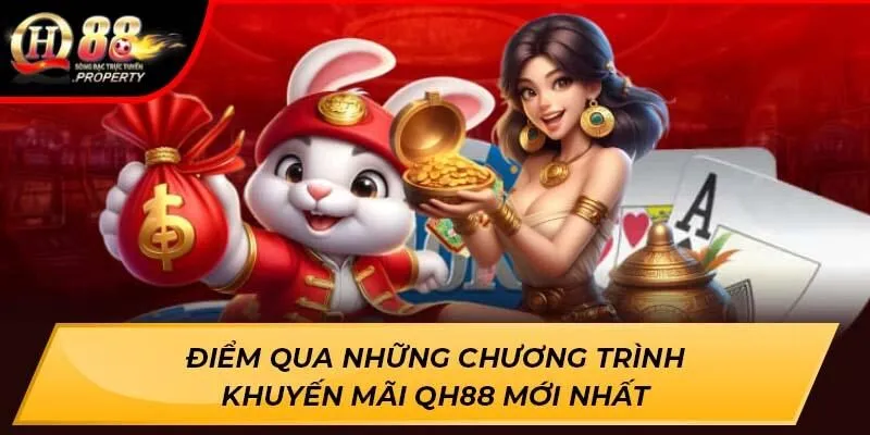 Điểm qua những chương trình khuyến mãi QH88 mới nhất Điểm qua những chương trình khuyến mãi QH88 mới nhất
